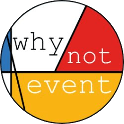 Why Not Event