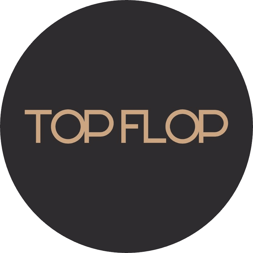 TOP FLOP